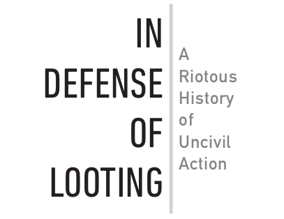 v-o-vicky-osterweil-in-defense-of-looting-2.png