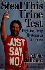 a-h-abbie-hoffman-steal-this-urine-test-1.jpg